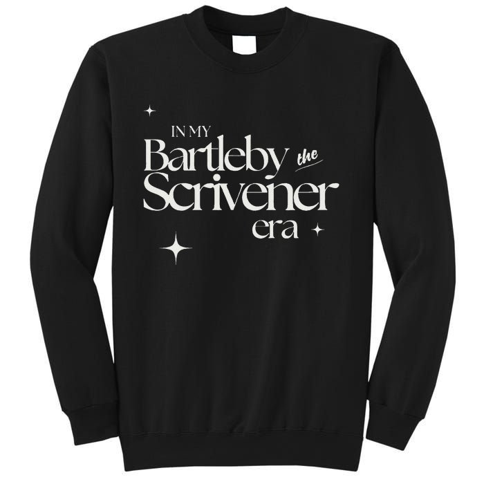 In My Bartleby The Scrivener Era Sweatshirt