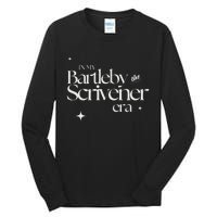 In My Bartleby The Scrivener Era Tall Long Sleeve T-Shirt