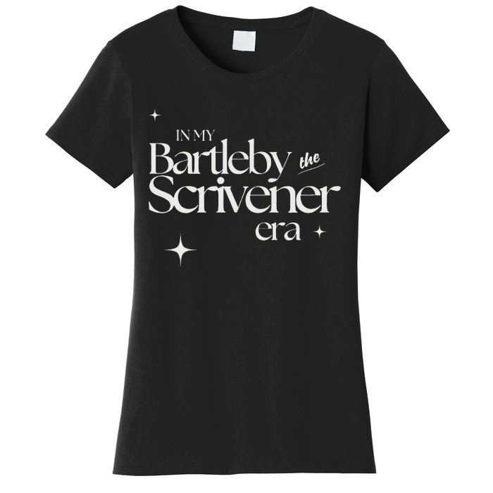 In My Bartleby The Scrivener Era Women's T-Shirt