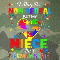 I May Be Non Verbal But My NieceAint Remember That Autism Legacy Tie Dye Trucker Hat