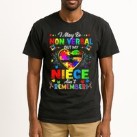 I May Be Non Verbal But My NieceAint Remember That Autism Tall T-Shirt