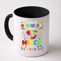 I May Be Non Verbal But My NieceAint Remember That Autism Mug