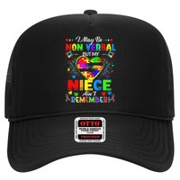 I May Be Non Verbal But My NieceAint Remember That Autism Trucker Hat
