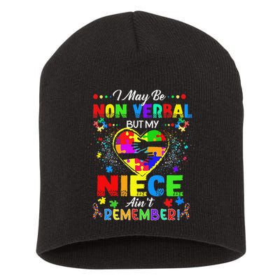 I May Be Non Verbal But My NieceAint Remember That Autism Short Acrylic Beanie