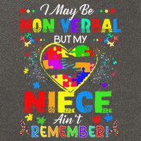 I May Be Non Verbal But My NieceAint Remember That Autism Cotton Canvas Backpack