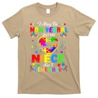 I May Be Non Verbal But My NieceAint Remember That Autism T-Shirt