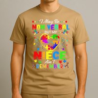 I May Be Non Verbal But My NieceAint Remember That Autism T-Shirt