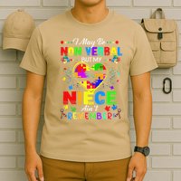 I May Be Non Verbal But My NieceAint Remember That Autism T-Shirt
