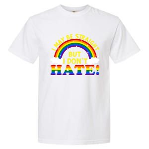 I May Be Straight But I Dont Hate Lgbt Funny Gay Lesbian Gift Garment-Dyed Heavyweight T-Shirt