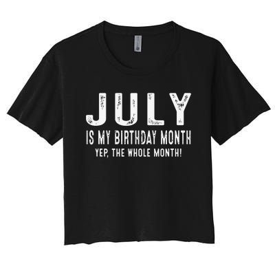 its my birthday july birthday Women's Crop Top Tee