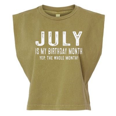 its my birthday july birthday Garment-Dyed Women's Muscle Tee