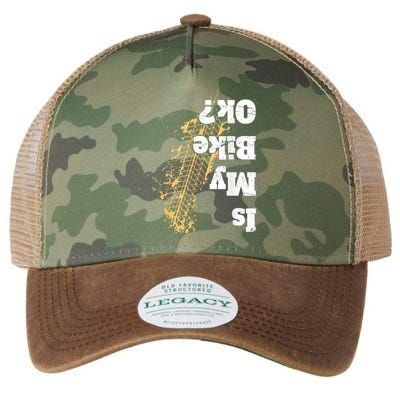 Is My Bike Ok? Funny Vintage Biker Gift For Bikers Legacy Tie Dye Trucker Hat