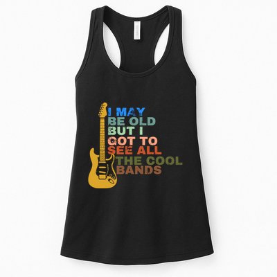 I May Be Old But I Got To See All The Cool Bands Womens Tank Top