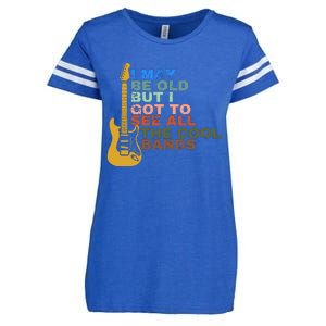 I May Be Old But I Got To See All The Cool Bands Enza Ladies Jersey Football T-Shirt