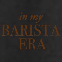In My Barista Era Sweat Hat