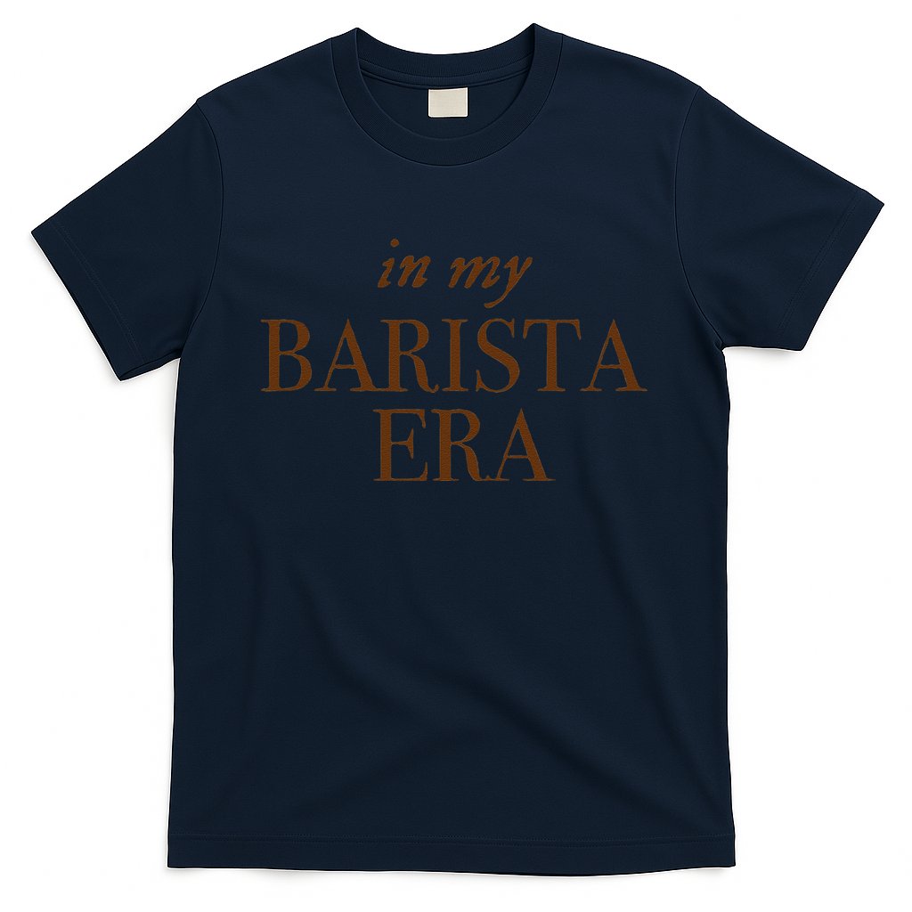 In My Barista Era Sweat T-Shirt