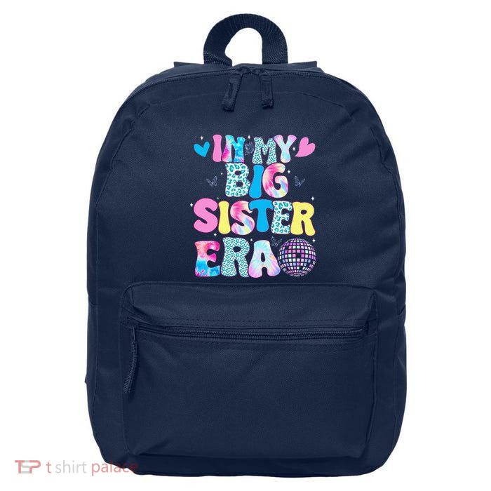 In My Big Sister Era Cute To Be A Big Sister 16 in Basic Backpack