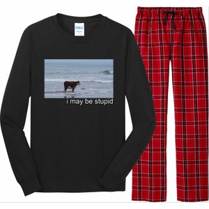 I May Be Stupid Funny Long Sleeve Pajama Set