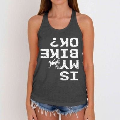 Is My Bike Ok Funny Sarcastic BMX Biker Cycling Cyclist Women's Knotted Racerback Tank