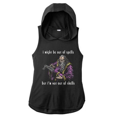 I Might Be Out Of Spells But IM Not Out Of Shells Up Ladies PosiCharge Tri-Blend Wicking Draft Hoodie Tank