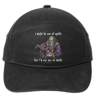 I Might Be Out Of Spells But IM Not Out Of Shells Up 7-Panel Snapback Hat