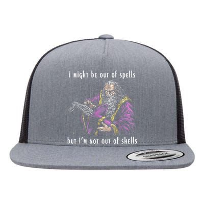 I Might Be Out Of Spells But IM Not Out Of Shells Up Flat Bill Trucker Hat