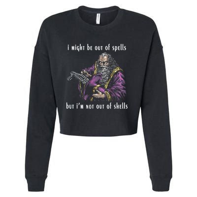 I Might Be Out Of Spells But IM Not Out Of Shells Up Cropped Pullover Crew