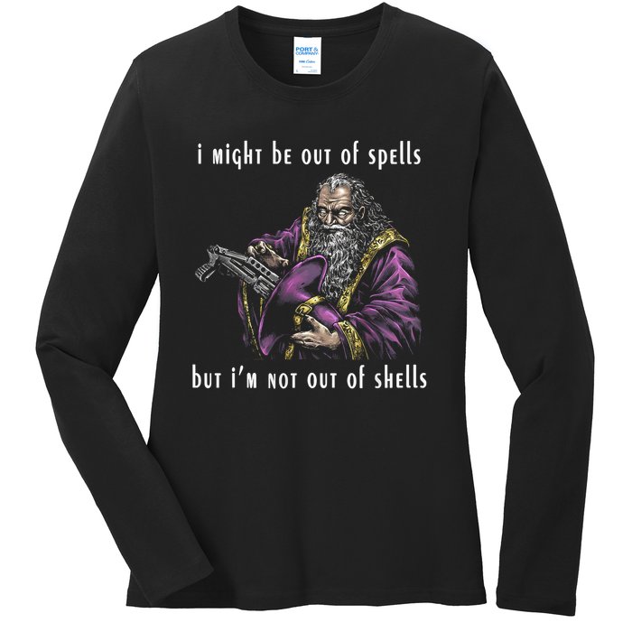 I Might Be Out Of Spells But IM Not Out Of Shells Up Ladies Long Sleeve Shirt