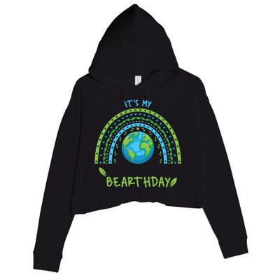 It’s My Bearthday Earth Day April 22 Birthday Party Gift Crop Fleece Hoodie