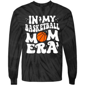 In My Basketball Mom Era Cute Groovy Basketball Tie-Dye Long Sleeve Shirt