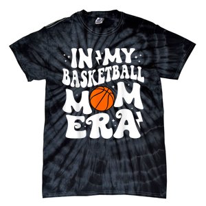 In My Basketball Mom Era Cute Groovy Basketball Tie-Dye T-Shirt