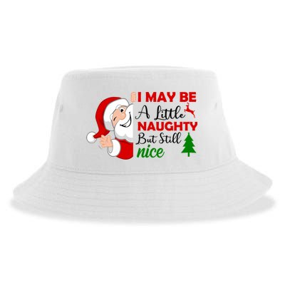 I May Be A Little Naughty But Still Nice Sustainable Bucket Hat