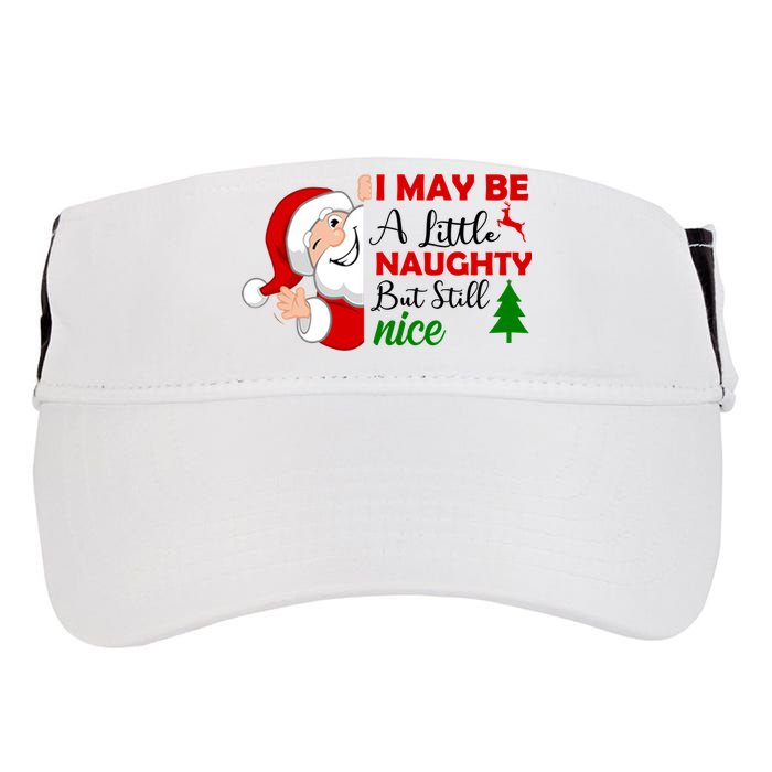 I May Be A Little Naughty But Still Nice Adult Drive Performance Visor