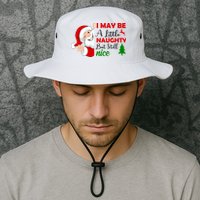 I May Be A Little Naughty But Still Nice Bucket Hat