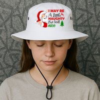 I May Be A Little Naughty But Still Nice Bucket Hat