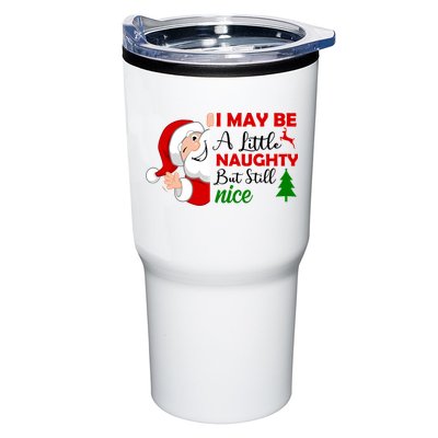 I May Be A Little Naughty But Still Nice Tumbler