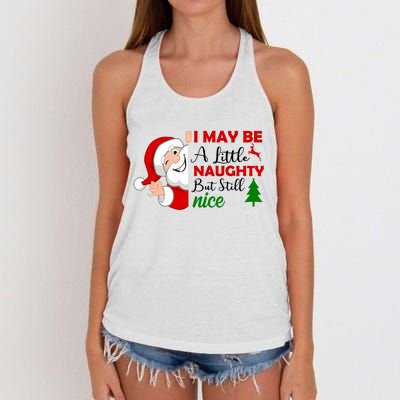 I May Be A Little Naughty But Still Nice Women's Knotted Racerback Tank