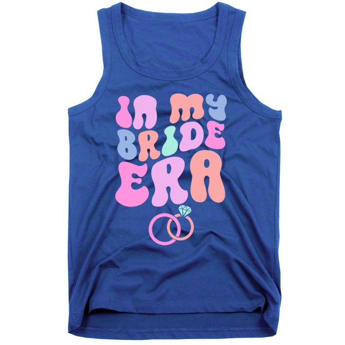 In My Bride Era Bachelorette Engaget Party Wedding Day Cool Gift Tank Top