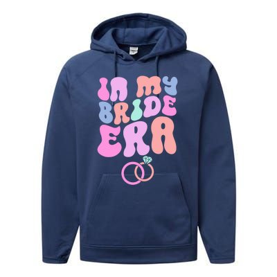 In My Bride Era Bachelorette Engaget Party Wedding Day Cool Gift Performance Fleece Hoodie