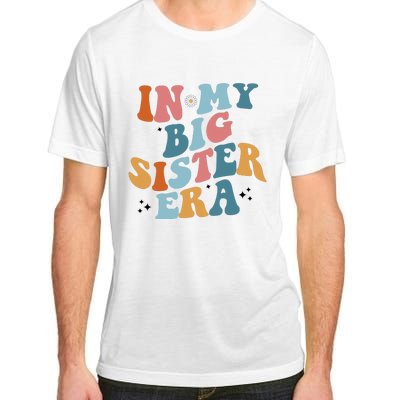 In My Big Sis Era Groovy Adult ChromaSoft Performance T-Shirt