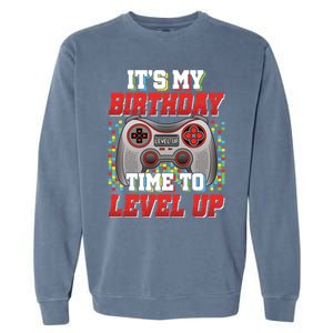 ItS My Birthday Time To Level Up Video Game Birthday Gift Garment-Dyed Sweatshirt