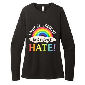 I May Be Straight But I Dont Hate Happy LGBT Month Day To Me Womens CVC Long Sleeve Shirt