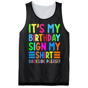 Its My Birthday Sign My Backside Please Funny Birthday Mesh Reversible Basketball Jersey Tank