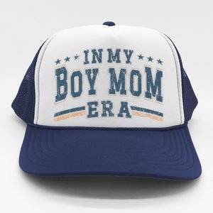 In My Boy Mom Era Boy Mama Era Trucker Hat