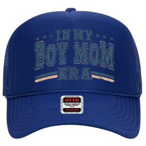 In My Boy Mom Era Boy Mama Era High Crown Mesh Back Trucker Hat