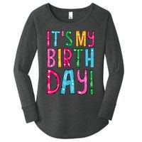 It's My Birthday for Wo, Teens, Girl Birthday Gift Women's Perfect Tri Tunic Long Sleeve Shirt