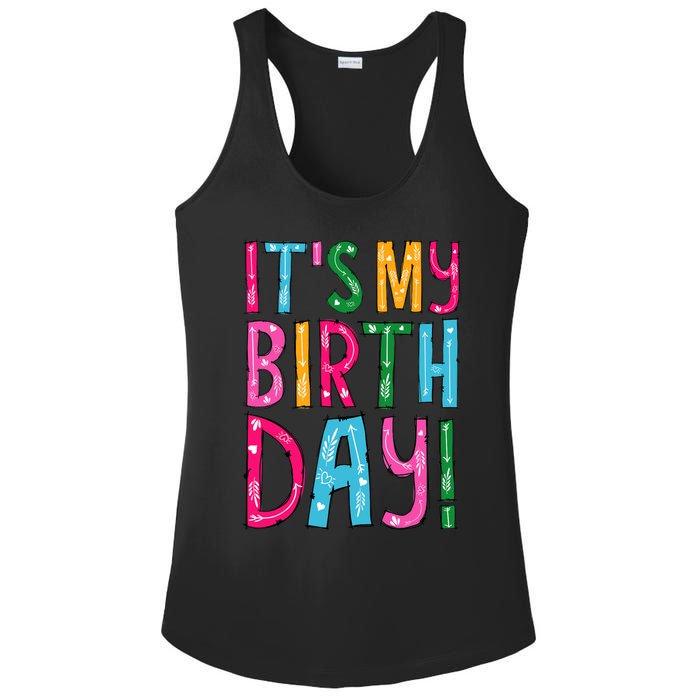 It's My Birthday for Wo, Teens, Girl Birthday Gift Ladies PosiCharge Competitor Racerback Tank