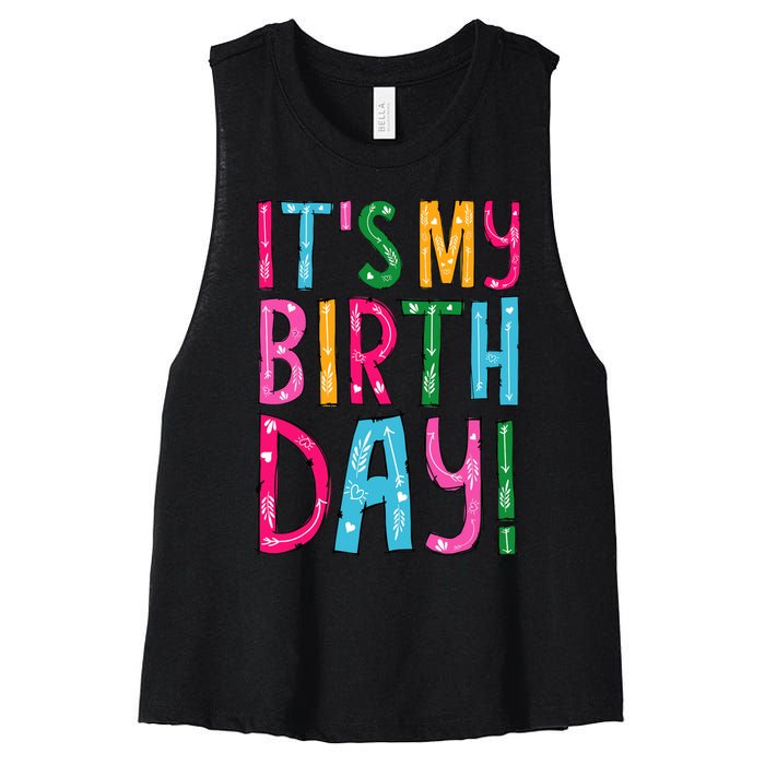 It's My Birthday for Wo, Teens, Girl Birthday Gift Women's Racerback Cropped Tank