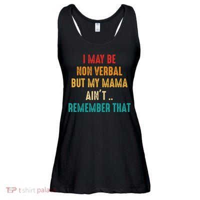 I May Be Non Verbal Nonverbal Autism Awareness Ladies Essential Flowy Tank