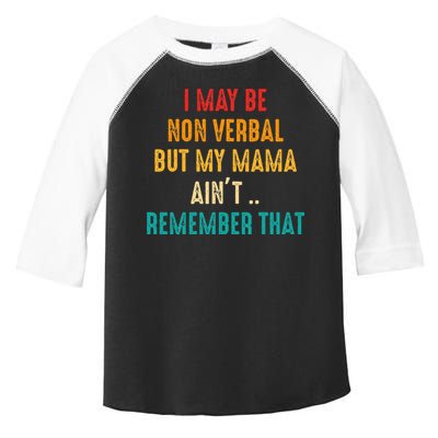 I May Be Non Verbal Nonverbal Autism Awareness Toddler Fine Jersey T-Shirt